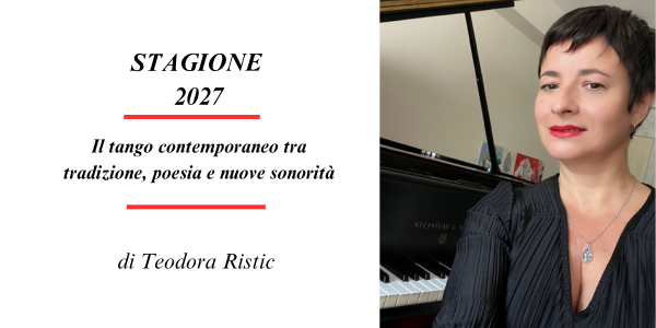 Stagione 2027 – Il Tango contemporaneo tra tradizione, poesia e nuove sonorità